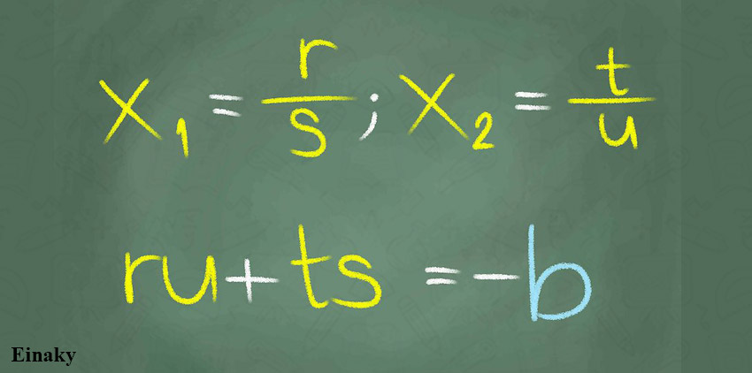 حل معادله درجه دو با استفاده از مجموع و حاصل ضرب ریشه ها